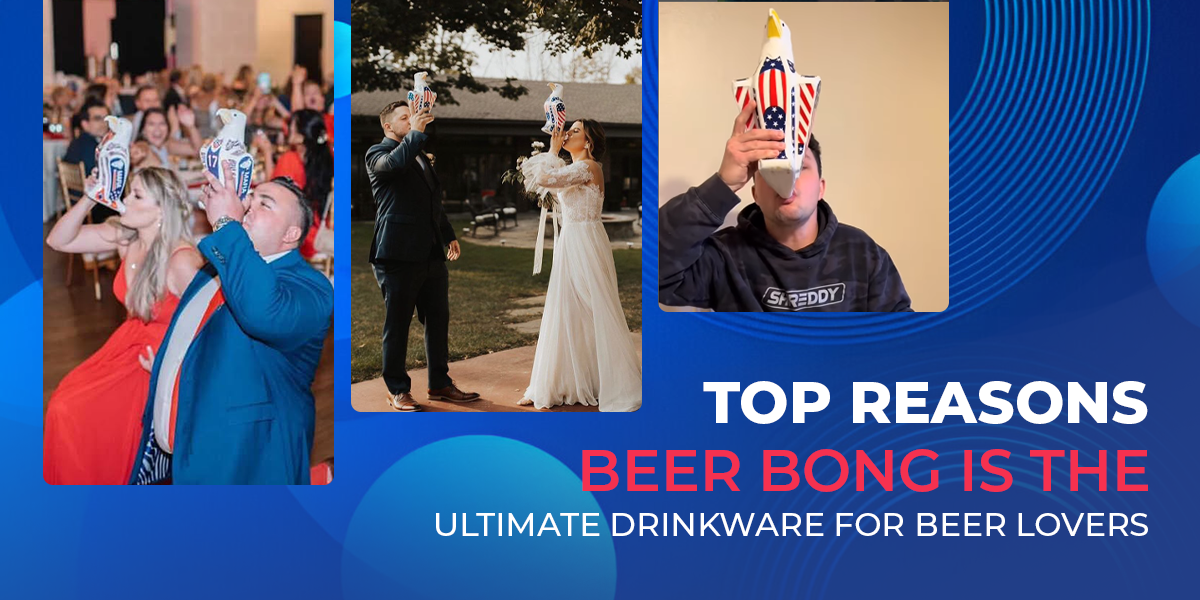 Top Reasons Beer Bongs are the Ultimate Drinkware for Beer Lovers
